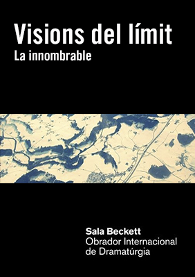La innombrable: Visions del límit → Sala Beckett