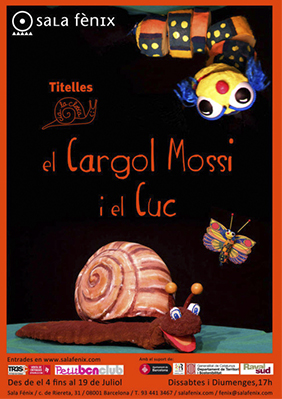 El cargol Mossi i el cuc de butxaca → Sala Fènix