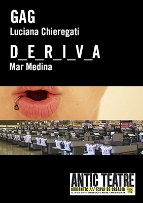 D_E_R_I_V_A + GAG → Antic Teatre