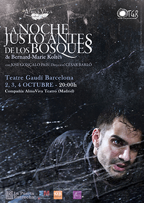 La noche justo antes de los bosques - Cia AlmaViva → Teatre Gaudí Barcelona