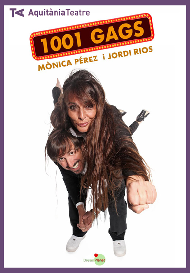 Jordi Ríos & Mónica Pérez: 1001 gags → Aquitània Teatre