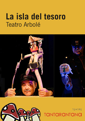 La isla del tesoro → Teatre Tantarantana