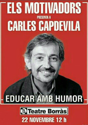 Carles Capdevila: Educar amb humor → Teatre Borràs