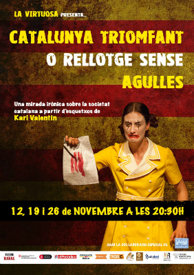 Catalunya triomfant o el rellotge sense agulles → Teatre del Raval