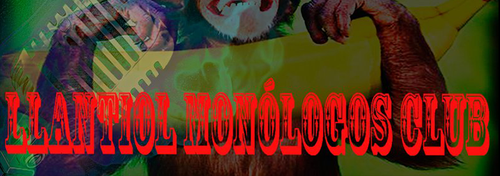 Llantiol Monólogos Club