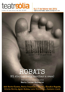 Robats (el dia que vaig arribar a casa) → Teatre Eòlia