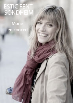 Mone en concert: Estic fent Sondheim! → Teatre Eòlia