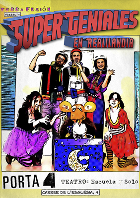 Súper geniales en realilandia → L'Autèntica Teatre