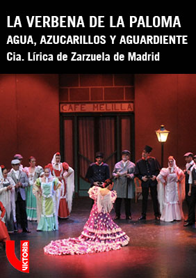La verbena de la paloma / Agua, azucarillos y aguardiente → Teatre Victòria