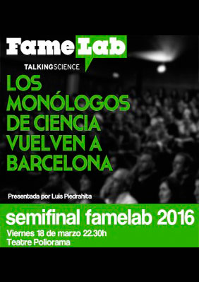 Famelab - Semifinal 2016 → Teatre Poliorama