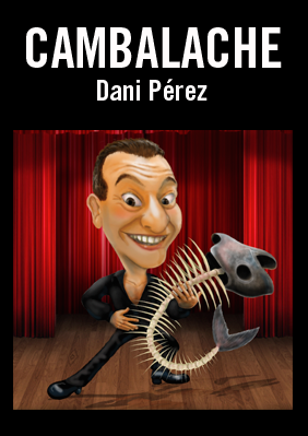 Dani Pérez: Cambalache