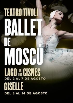 Ballet de Moscu: El lago de los cisnes y Giselle → Teatre Tívoli