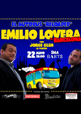 Emilio Lovera & Jorge Glem: El autobús reloaded → BARTS