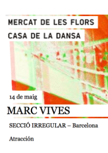 Secció irregular: Marc Vives → Mercat de les Flors