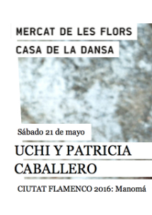 Uchi i Patricia Caballero: Manomá → Mercat de les Flors
