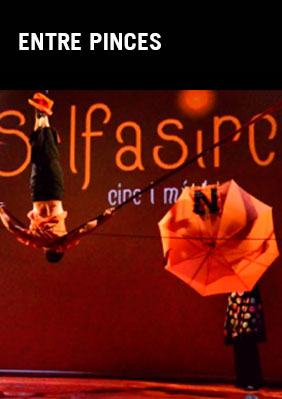 Entre pinces → Teatre Tantarantana