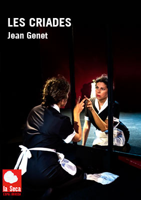 Les criades: Jean Genet