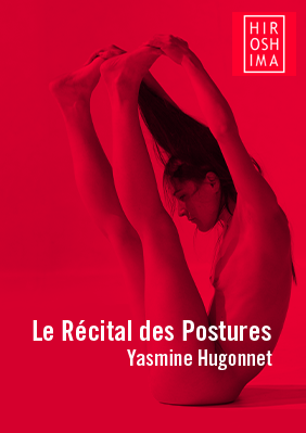 Le Rècital des Postures → Sala Hiroshima