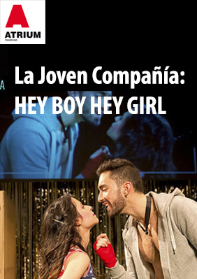 La joven compañía: Hey boy Hey girl → Atrium Viladecans