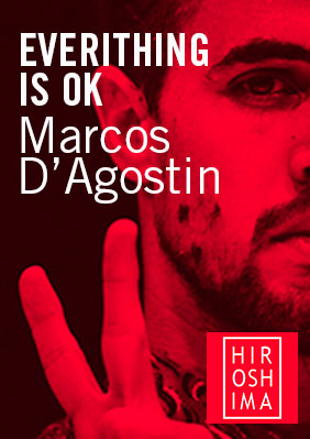 Marco D'Agostin: Everithing is ok → Sala Hiroshima