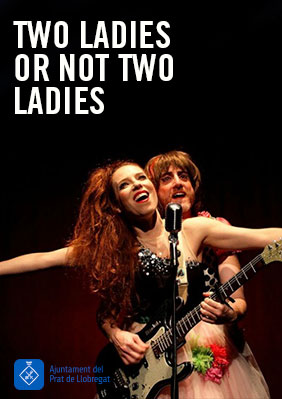 Two ladies or not two ladies → Teatre Modern