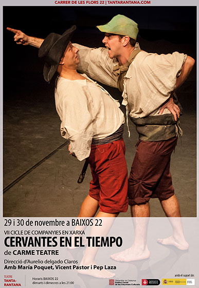 Cervantes en el tiempo → Teatre Tantarantana