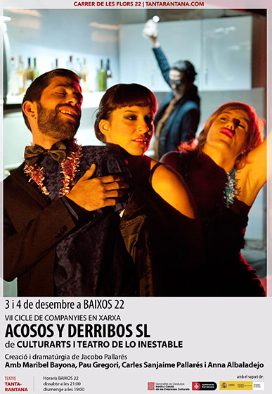 Acosos y derribos → Teatre Tantarantana