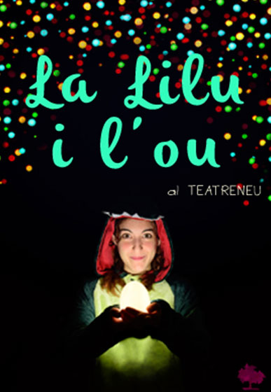 La Lilu i l'ou → Teatreneu