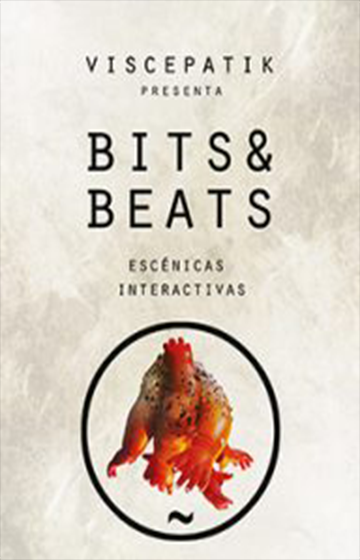 Bits and Beats → L'Autèntica Teatre