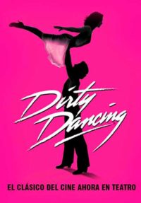 Dirty Dancing, el musical