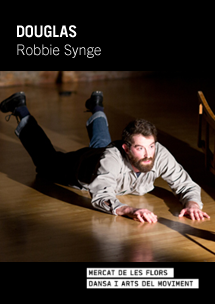 Robbie Synge: Douglas → Mercat de les Flors