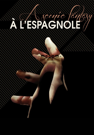 À l'Espagnole, fantasia escènica: Cia Antonio Ruz & Accademia del Piacere → L'Auditori