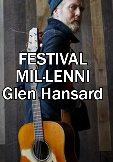 Festival Mil·lenni: Glen Hansard → Casino Aliança Poblenou