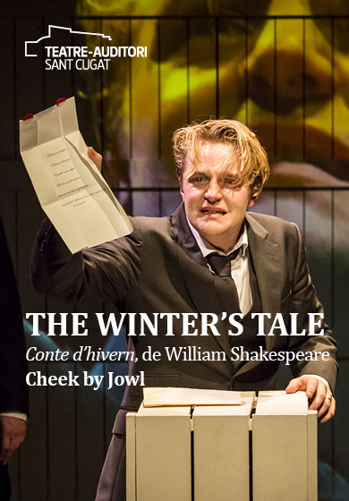 Cheek by Jowl: The winter's tale → Teatre-Auditori Sant Cugat