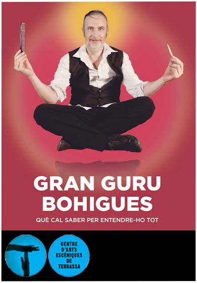 Gran gurú Senyor Bohigues → Sala Maria Plans Terrassa (CAET)