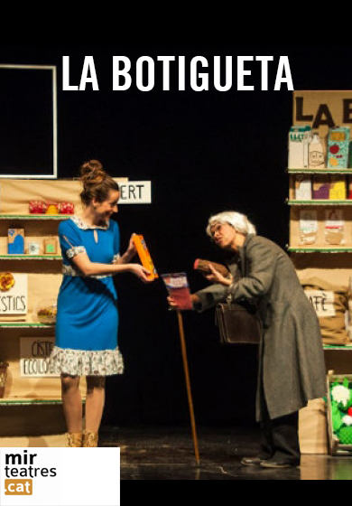 Cia Tanaka Teatre: La botigueta → Espai Cultural Kursaal Montcada i Reixac