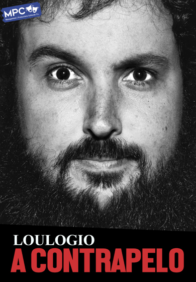 Loulogio: A contrapelo → Jove Teatre Regina
