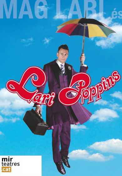 Mag Lari: Lari Poppins → Teatre Municipal Montcada i Reixac