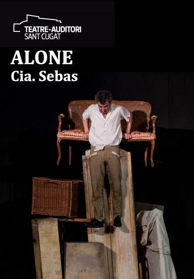 Cia Sebas: ALONE → Teatre de Mira-sol Sant Cugat