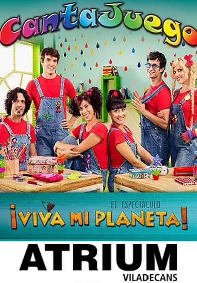 CantaJuego: ¡Viva mi planeta! → Atrium Viladecans