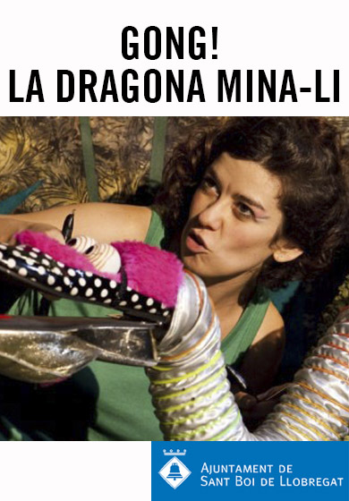 Gong! La Dragona Mina Li → Casal Casablanca Sant Boi de Ll.