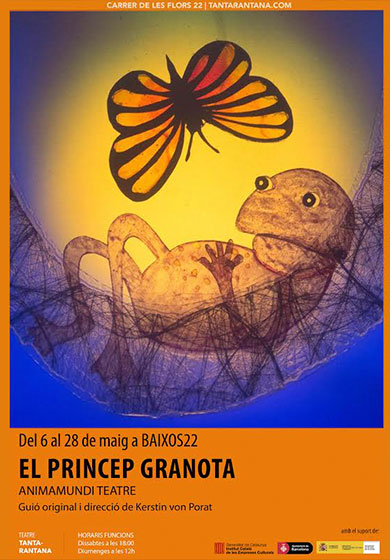 El príncep granota: Animamundi Teatre → Teatre Tantarantana