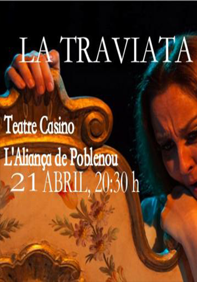La Traviata. Òpera d'aprop → Casino Aliança Poblenou