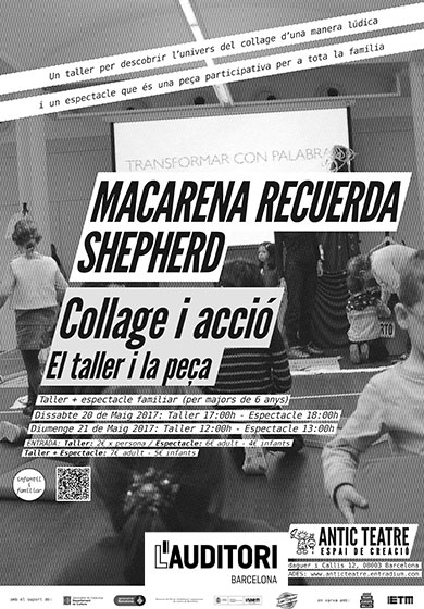 Collage i Acció: el taller i la peça → Antic Teatre