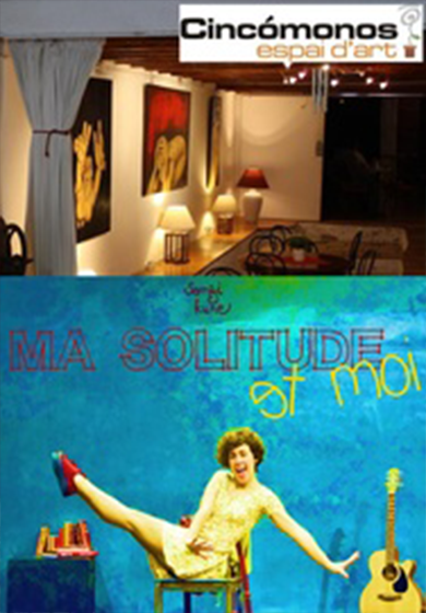 Ma solitude et moi → Cincómonos Espai d'Art
