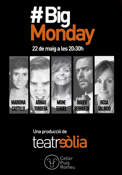Big Monday → Teatre Poliorama