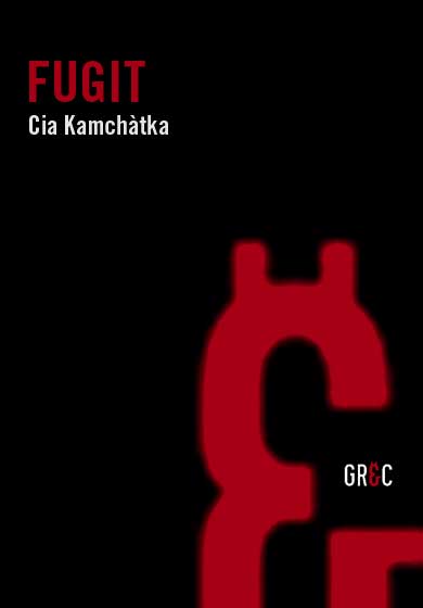 Cia Kamchàtka: Fugit