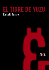 El Tigre de Yuzu. La història de Ferran Adrià i el Mibu