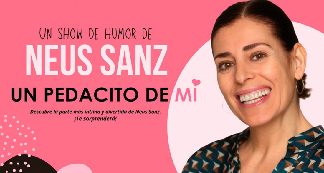 Un pedacito de mí: Neus Sanz