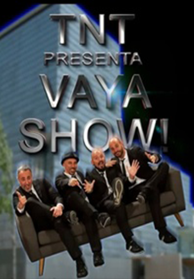 TNT: Vaya show